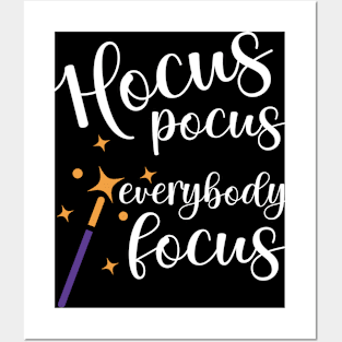 Funny Teacher Halloween Gift Hocus Pocus Everybody Focus Posters and Art